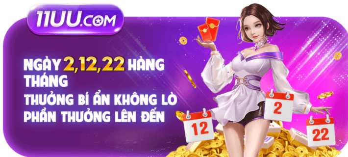 11UU thưởng quà tháng 11