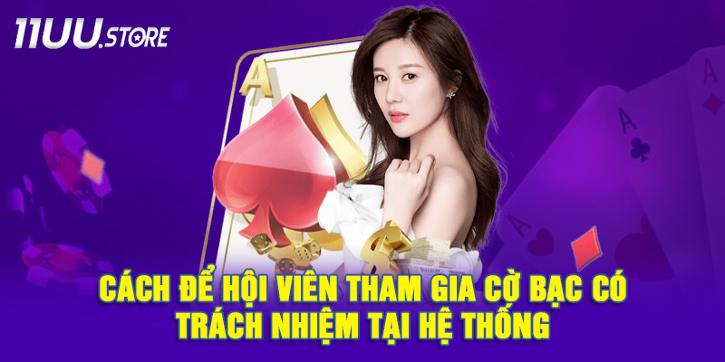Các Bước Để Hội Viên Thực Hiện Cờ Bạc Có Trách Nhiệm Hiệu Quả