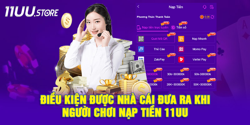 Chính sách và quy định liên quan đến giao dịch nạp vốn 11UU