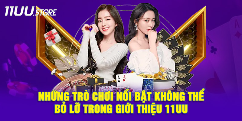 Top Trò Chơi Hấp Dẫn Nhất Tại 11UU Mà Bạn Không Nên Bỏ Qua